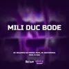 About Mili Duc Bode Song