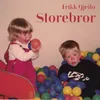 About Storebror Song