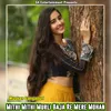 About Mithi Mithi Murli Baja Re Mere Mohan Song