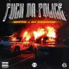 About FUCK DA POLICE Song