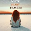 About White Sandy Beaches Song