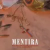 About Mentira Song