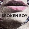 About Broken Boy Radio Edit Song