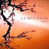 About La Melodia Song