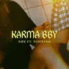About Karma bby Song