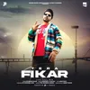 About Tera Fikar Song