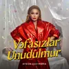 Vəfasızlar Unudulmur