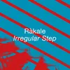 Irregular Step