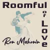 About Roomful of Love Song