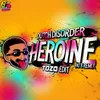Heroine (Pat B remix) [TOZA Edit]