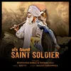 About Saint Soldier Song