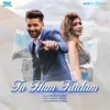 About Tu Hum Kadam Song