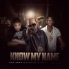 About Know My Name Song