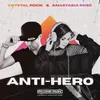 About Anti-Hero Song