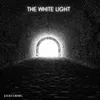 About The White Light Song