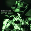 About Hyper Green Song