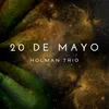 About 20 de Mayo Song