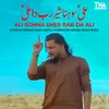 About Ali Sohna Sher Rab Da Ali Song