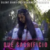 About Qué Sacrificio Song