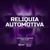 About Reliquia Automotiva Song