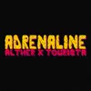 About Adrenaline Song