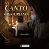 About Canto Gregoriano Song