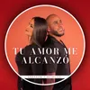 Tu Amor Me Alcanzo