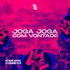 About Joga, Joga Com Vontade Song