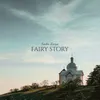 About Fairy Story Song