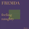 About Feeling Naughty Song