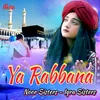 About Ya Rabbana Song