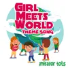 About Girl Meets World Theme Song Song