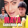 Maya Garchu Ma