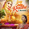 Jay Jay Radhe (Reverb)