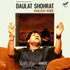 About Daulat Shohrat Song