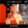 About Aman Ka Pujari Song
