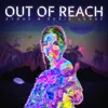 About Out of Reach Song