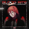 About BLOOD RITE Song