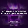 About No Baile do Bega Ela Vai Me Mamar Song