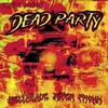 About Dead Party Song