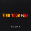 About Find Your Fire Song