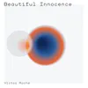 About Beautiful Innocence Song
