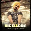 About Big Daddy Song