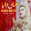 About Almaa Waleya Song