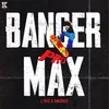 Banger Pro Max