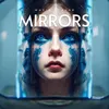 About Mirrors Song