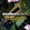 About ROBBERY Song