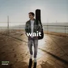 About Don't Wait For Me Song