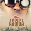 About Assiga Song