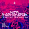 About Mtg, Glockada Preta vs Tropa Dos Sem Amor vs Novinha Profissional Song
